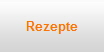 Rezepte